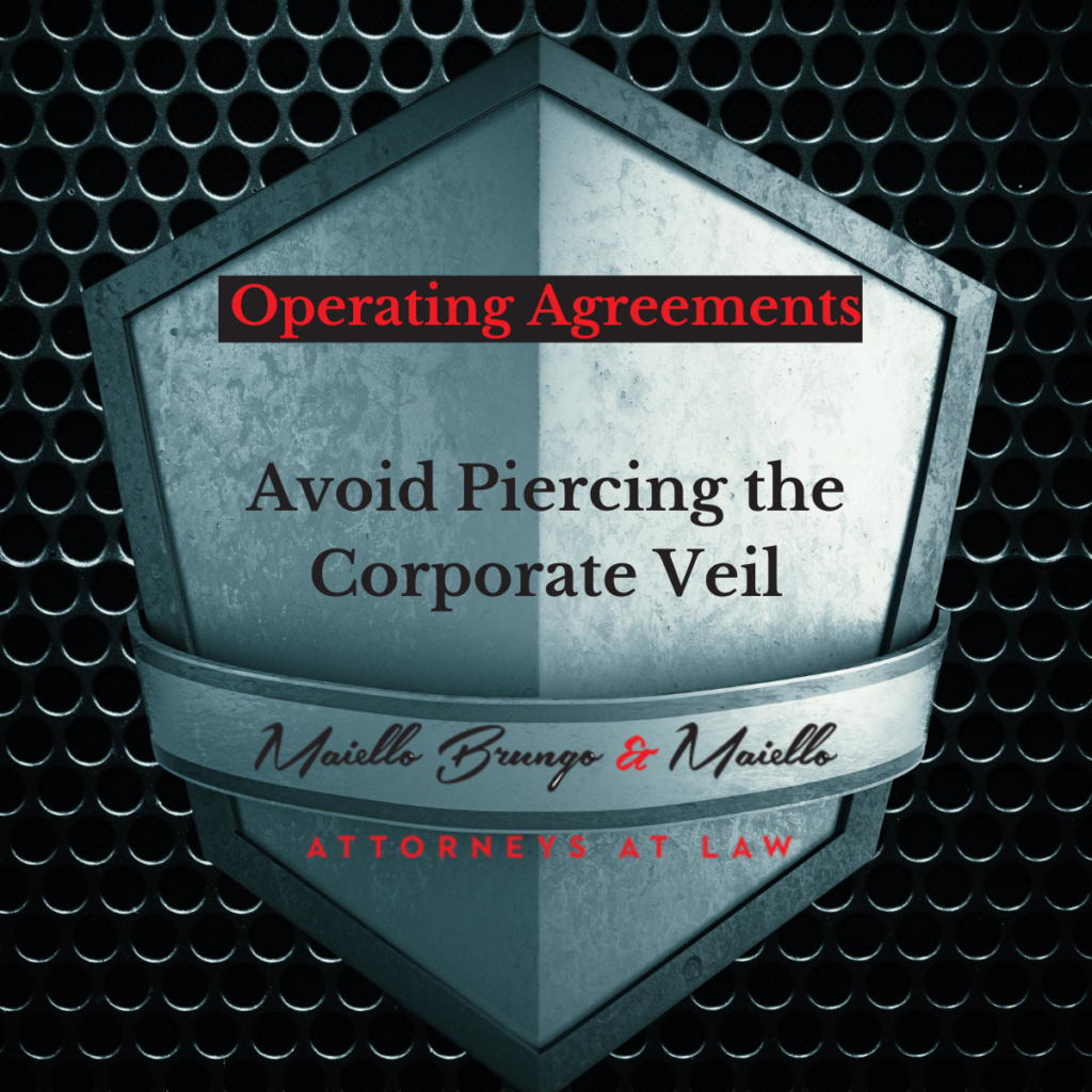 Business Operating Agreement Avoids Piercing the Corporate Veil
