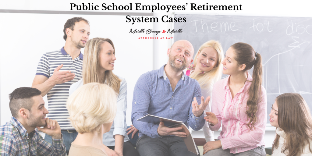 Pennsylvania Public School Employees’ Retirement System Legal Cases - PA PSERS Lawyers