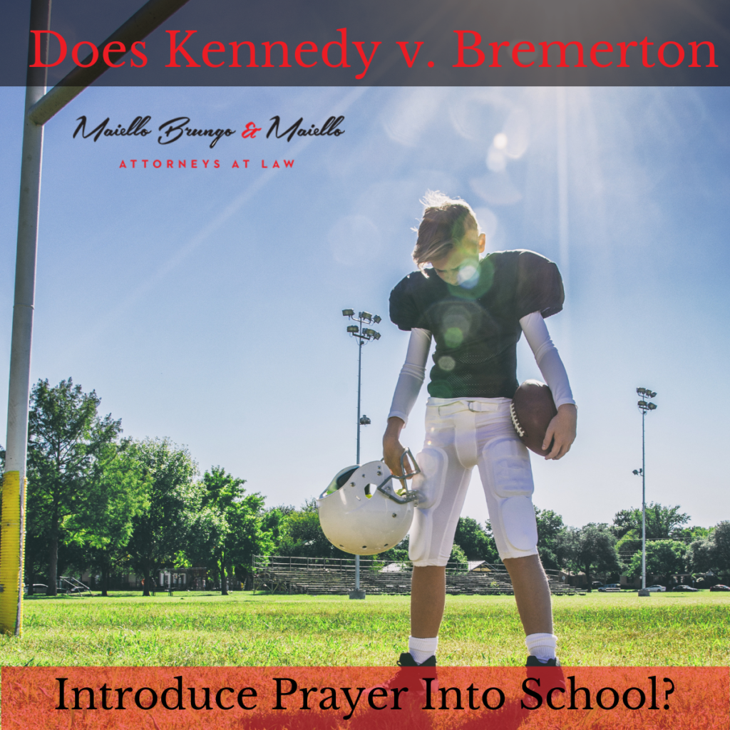 Kennedy v Bremerton School District Ruling and Prayer In School