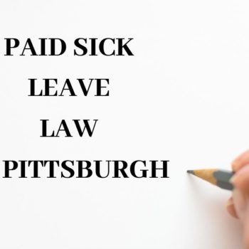 Paid Sick Leave Law In Pittsburgh