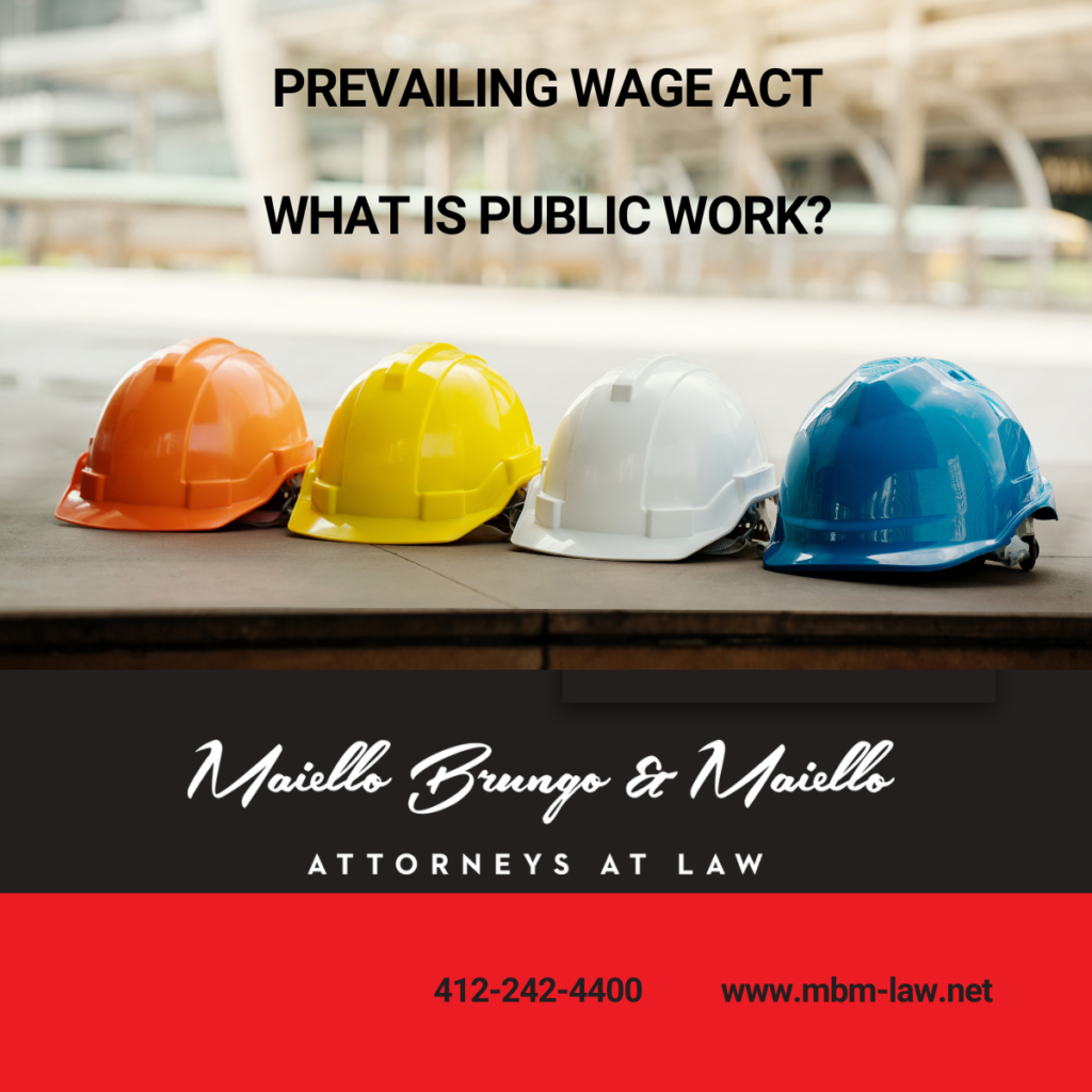 PA Prevailing Wage Act - What Is Public Work?
