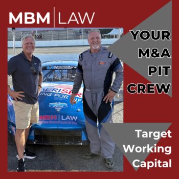 Business Lawyers Prioritize Target Working Capital